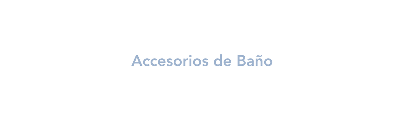 Accesorios de Baño